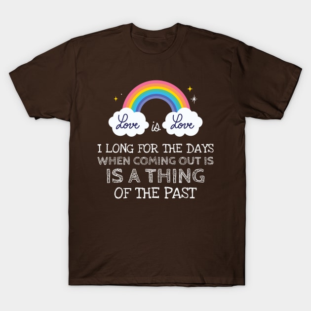 Gay And Trans Coming Out Quotes T-Shirt by AutomaticSoul